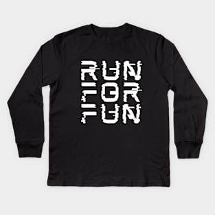 Run for fun Kids Long Sleeve T-Shirt